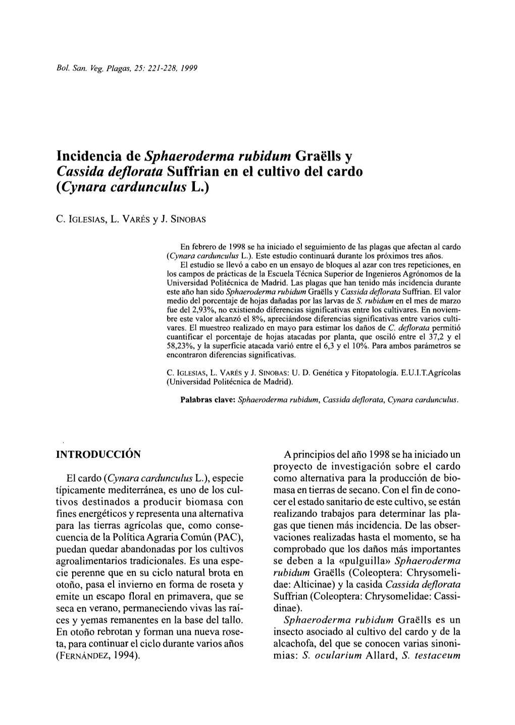Incidencia De Sphaeroderma Rubidum Graëlls Y Cassida Deflorata Suffrian En El Cultivo Del Cardo (Cynara Cardunculus L.)