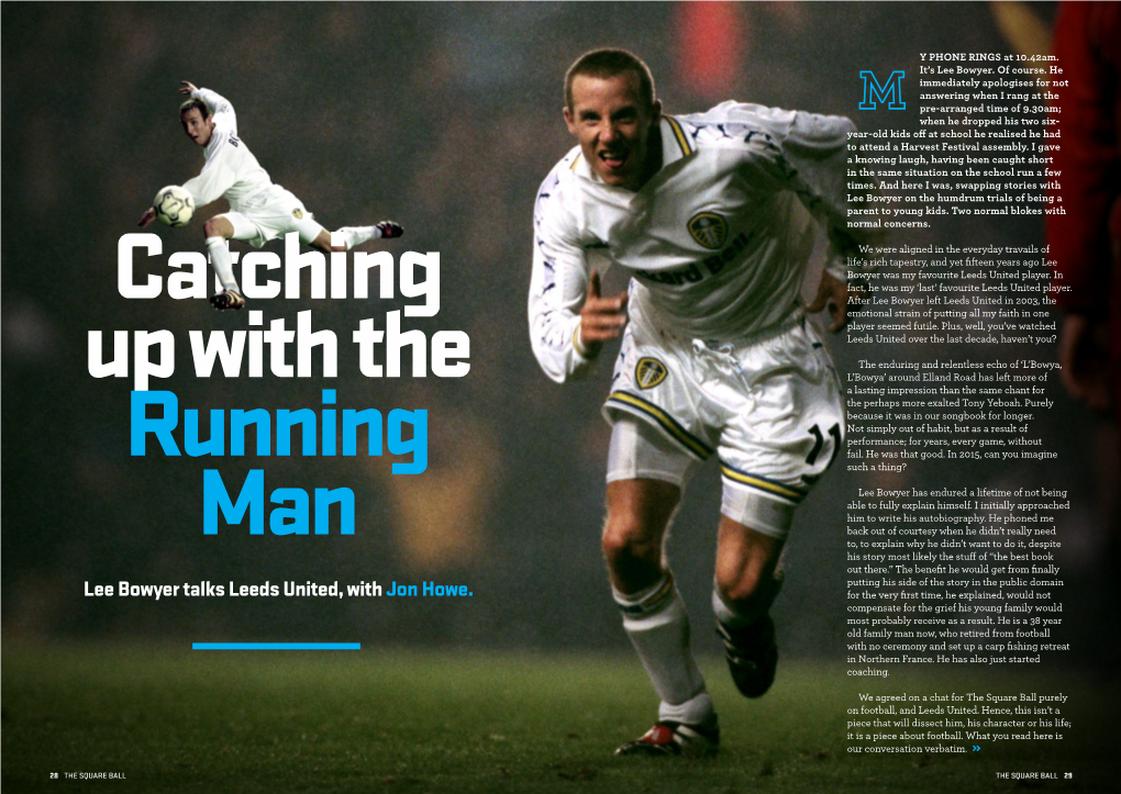 Lee Bowyer Talks Leeds United, with Jon Howe