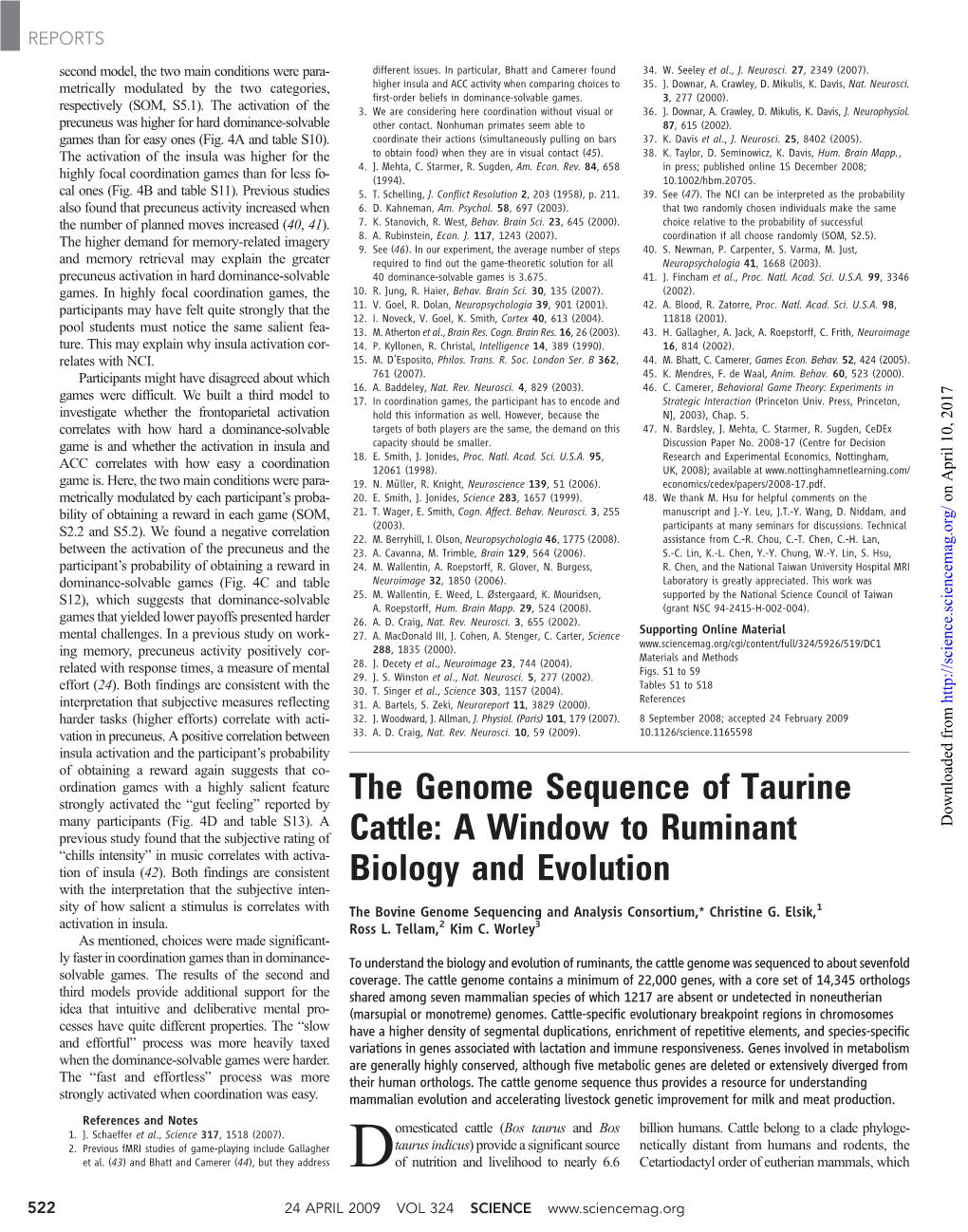 The Genome Sequence of Taurine Cattle: a Window to Ruminant Biology and Evolution the Bovine Genome Sequencing and Analysis Consortium, Christine G