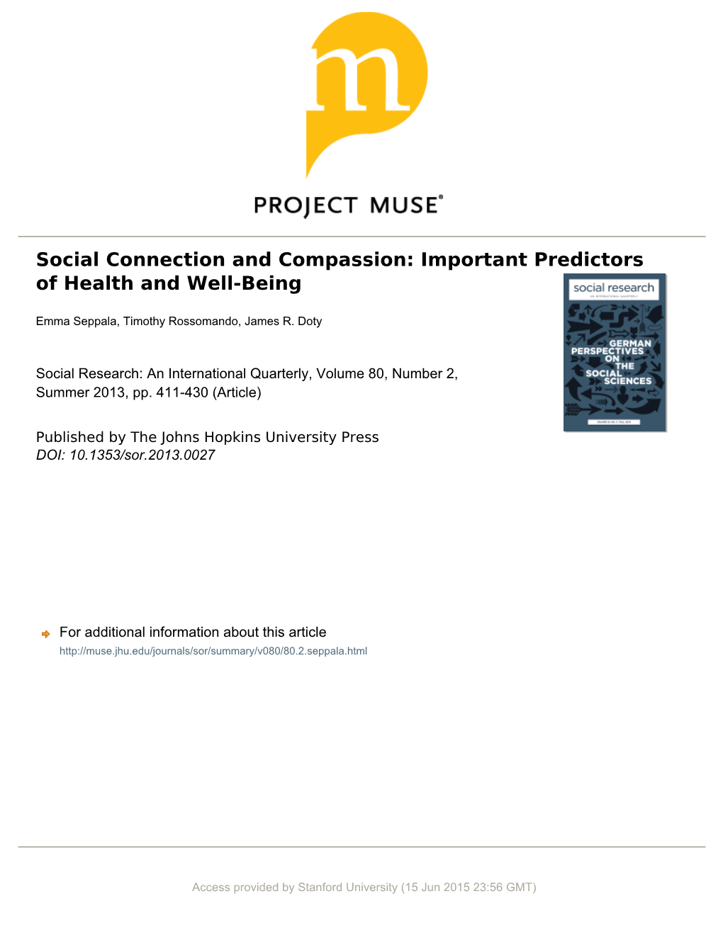 Social Connection and Compassion: Important Predictors of Health and Well-Being