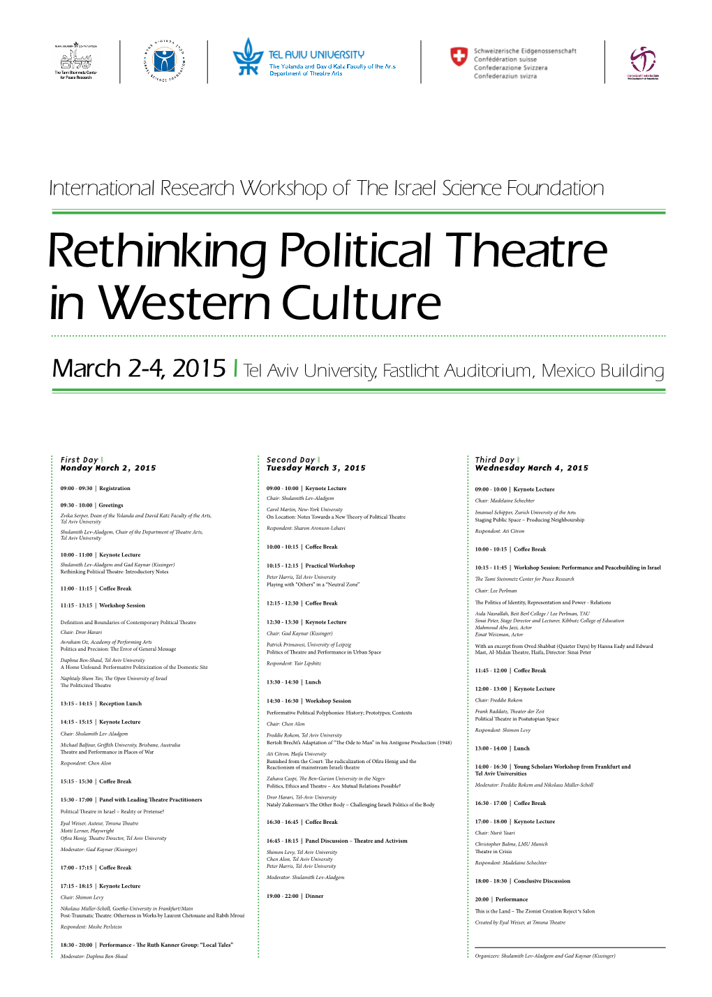 International Research Workshop of the Israel Science Foundation Rethinking Political Theatre in Western Culture