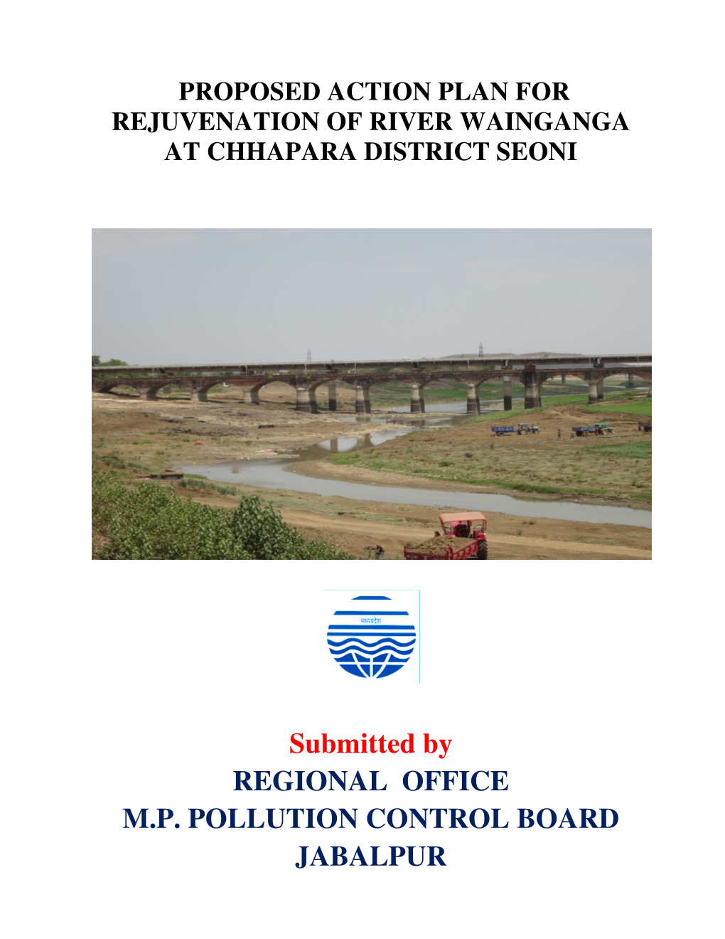 Proposed Action Plan for Juvenation of River Wainganga at Chhapara District