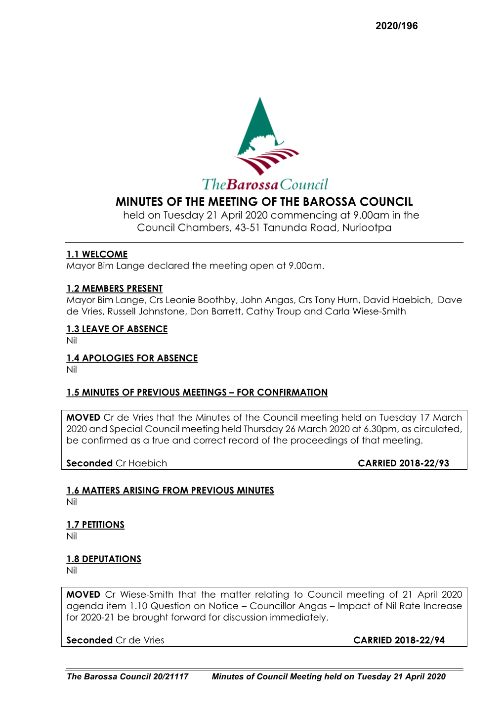 MINUTES of the MEETING of the BAROSSA COUNCIL Held on Tuesday 21 April 2020 Commencing at 9.00Am in the Council Chambers, 43-51 Tanunda Road, Nuriootpa