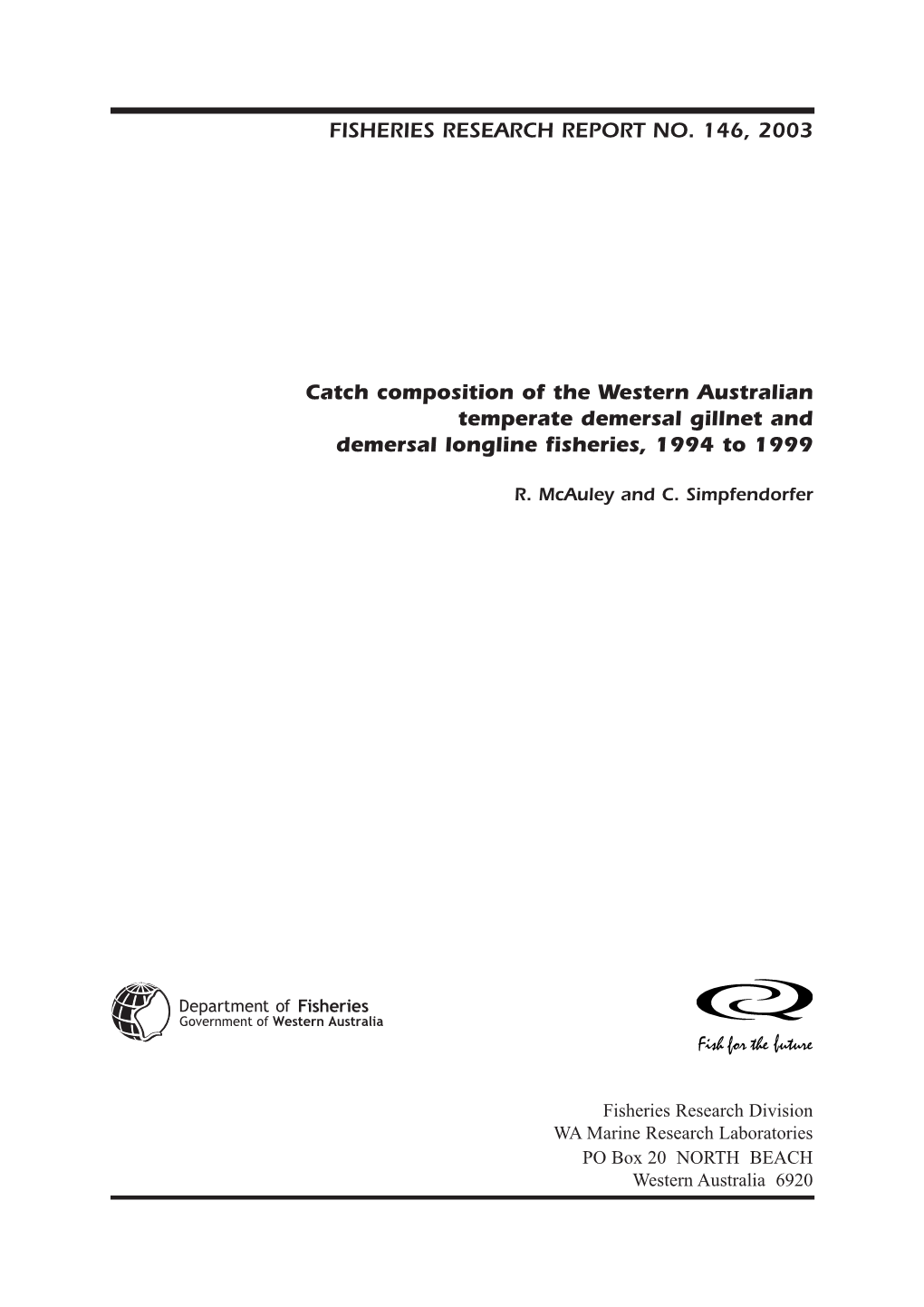 Catch Composition of the Western Australian Temperate Demersal Gillnet and Demersal Longline Fisheries, 1994 to 1999