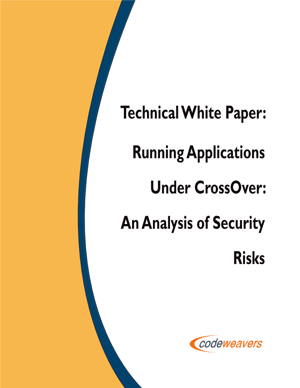 Technical White Paper: Running Applications Under