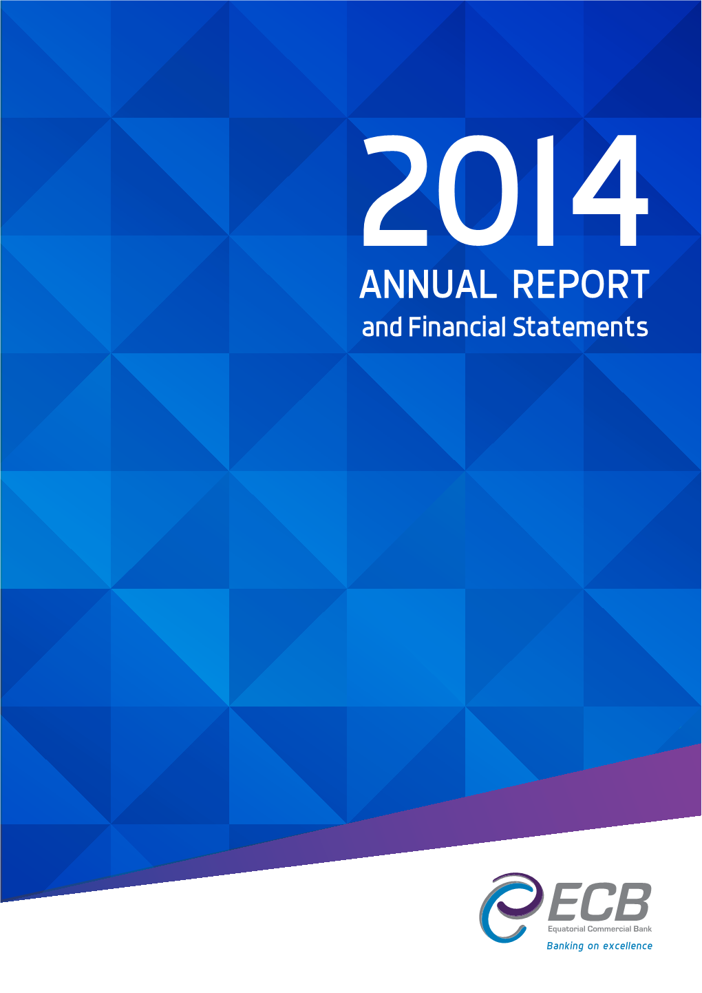 ANNUAL REPORT and Financial Statements