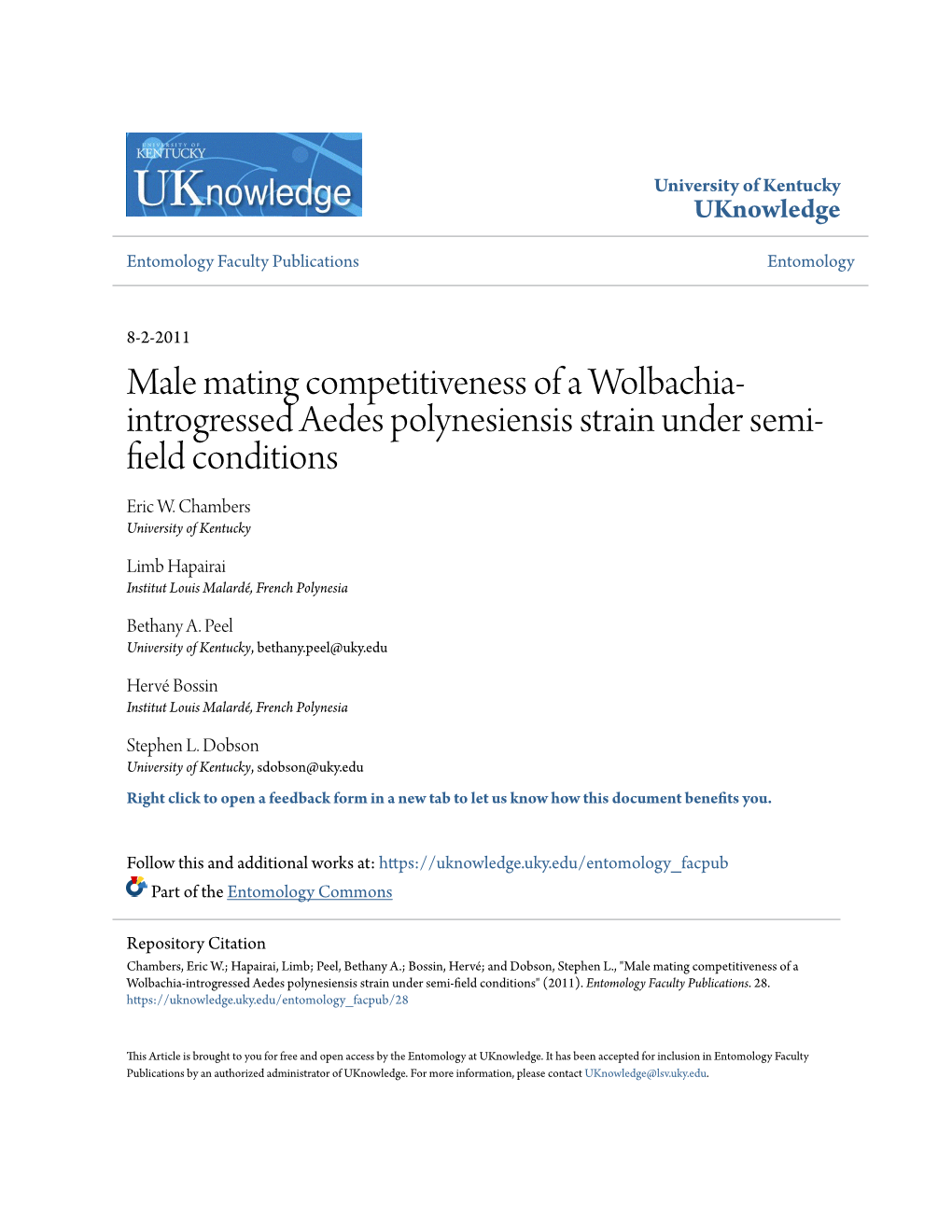 Male Mating Competitiveness of a Wolbachia-Introgressed Aedes Polynesiensis Strain Under Semi-Field Conditions" (2011)