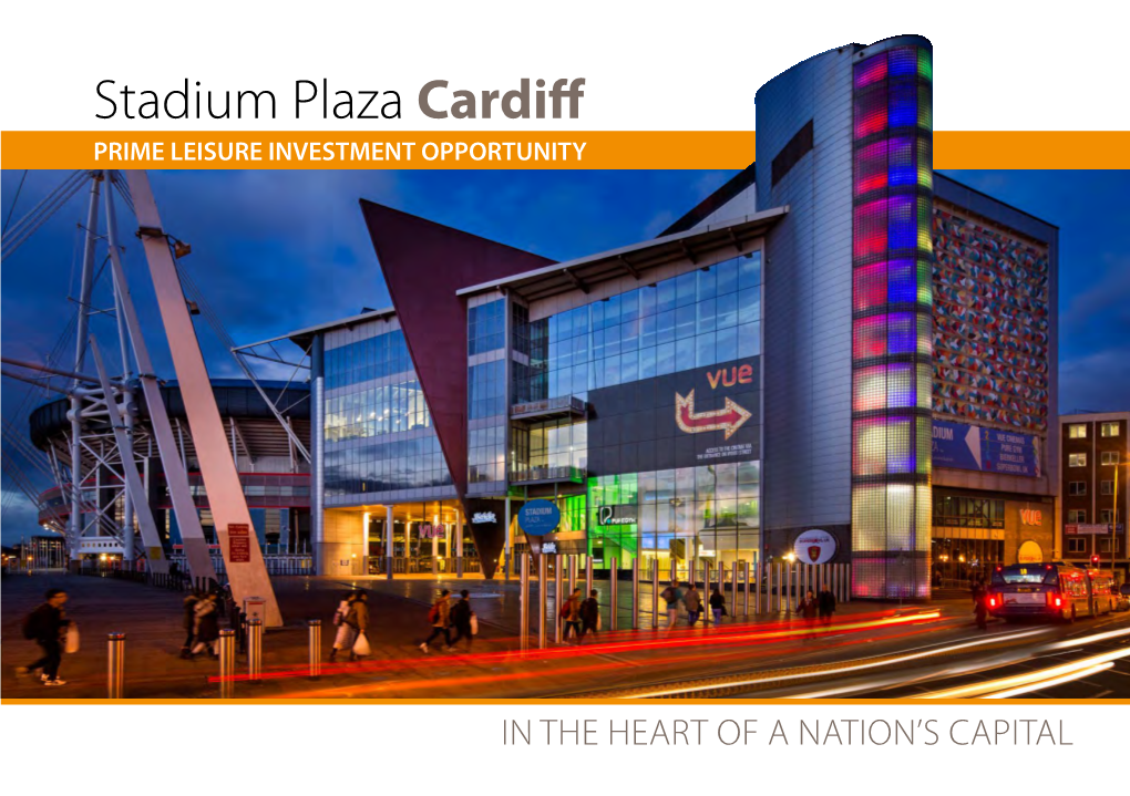 Stadium Plaza Cardiff PRIME LEISURE INVESTMENT OPPORTUNITY