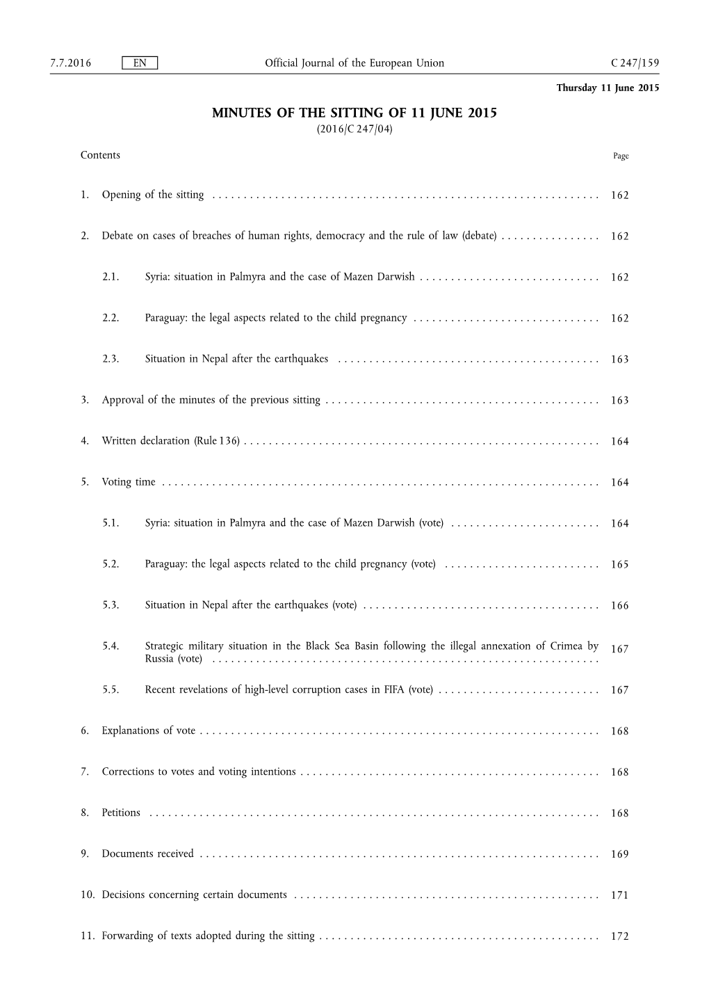 Minutes of the Sitting of 11 June 2015 (2016/C 247/04)