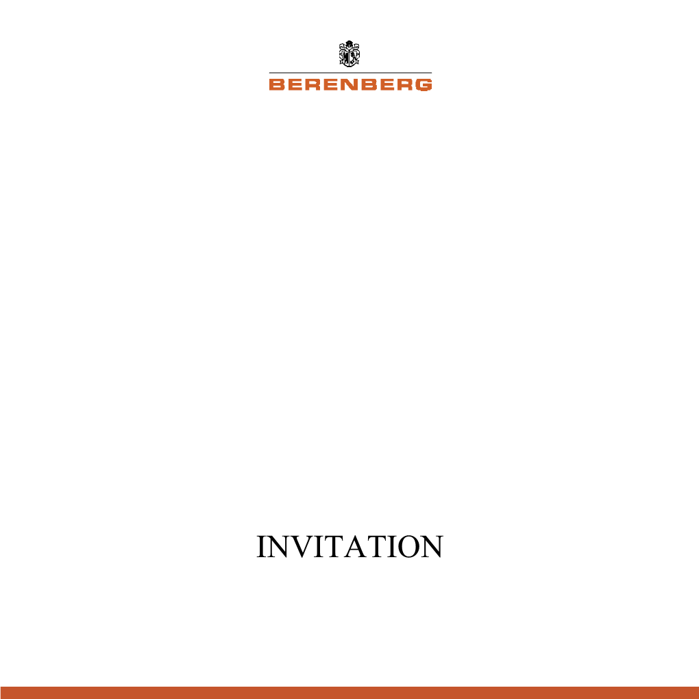 INVITATION BERENBERG Is Delighted to Invite You to Its