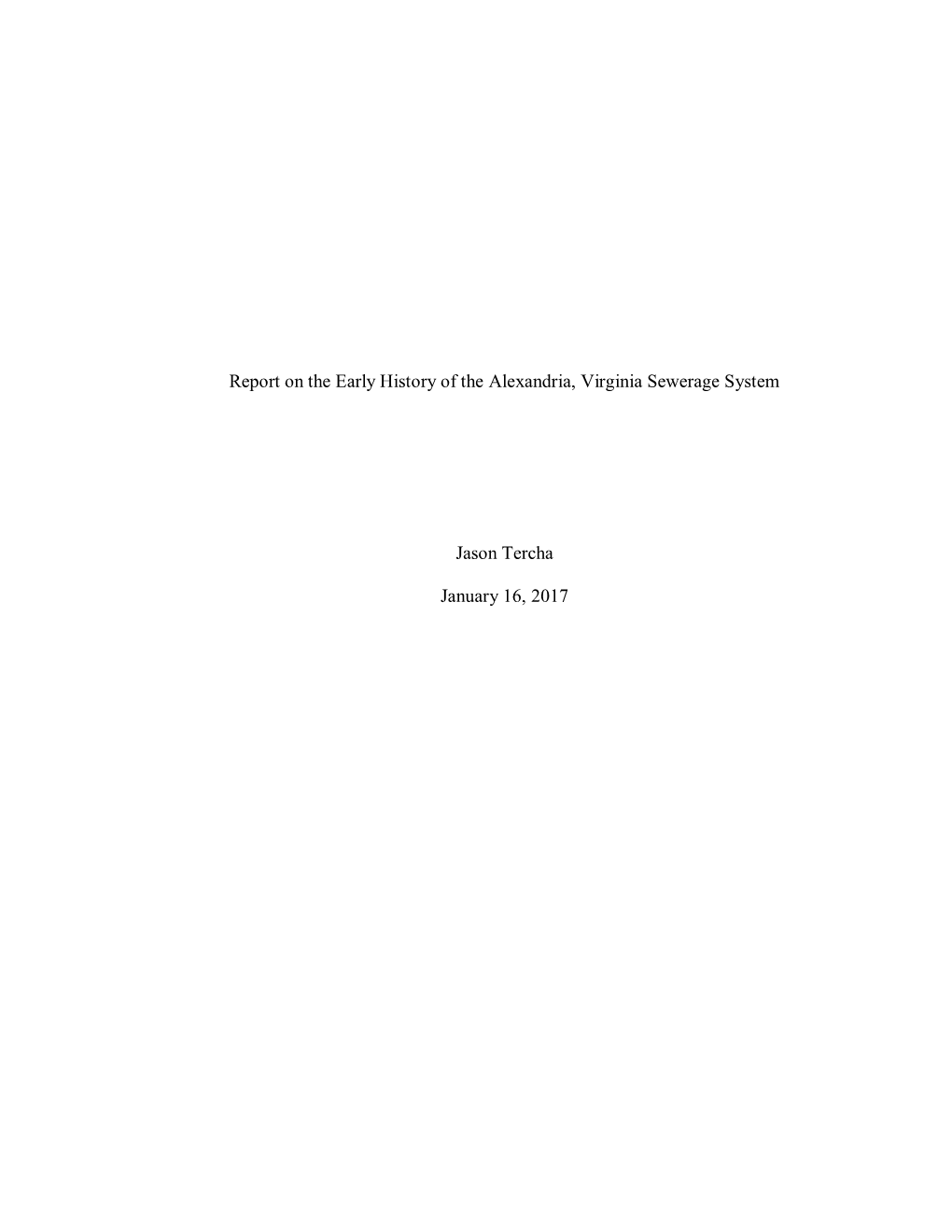 Report on the Early History of the Alexandria, Virginia Sewerage System