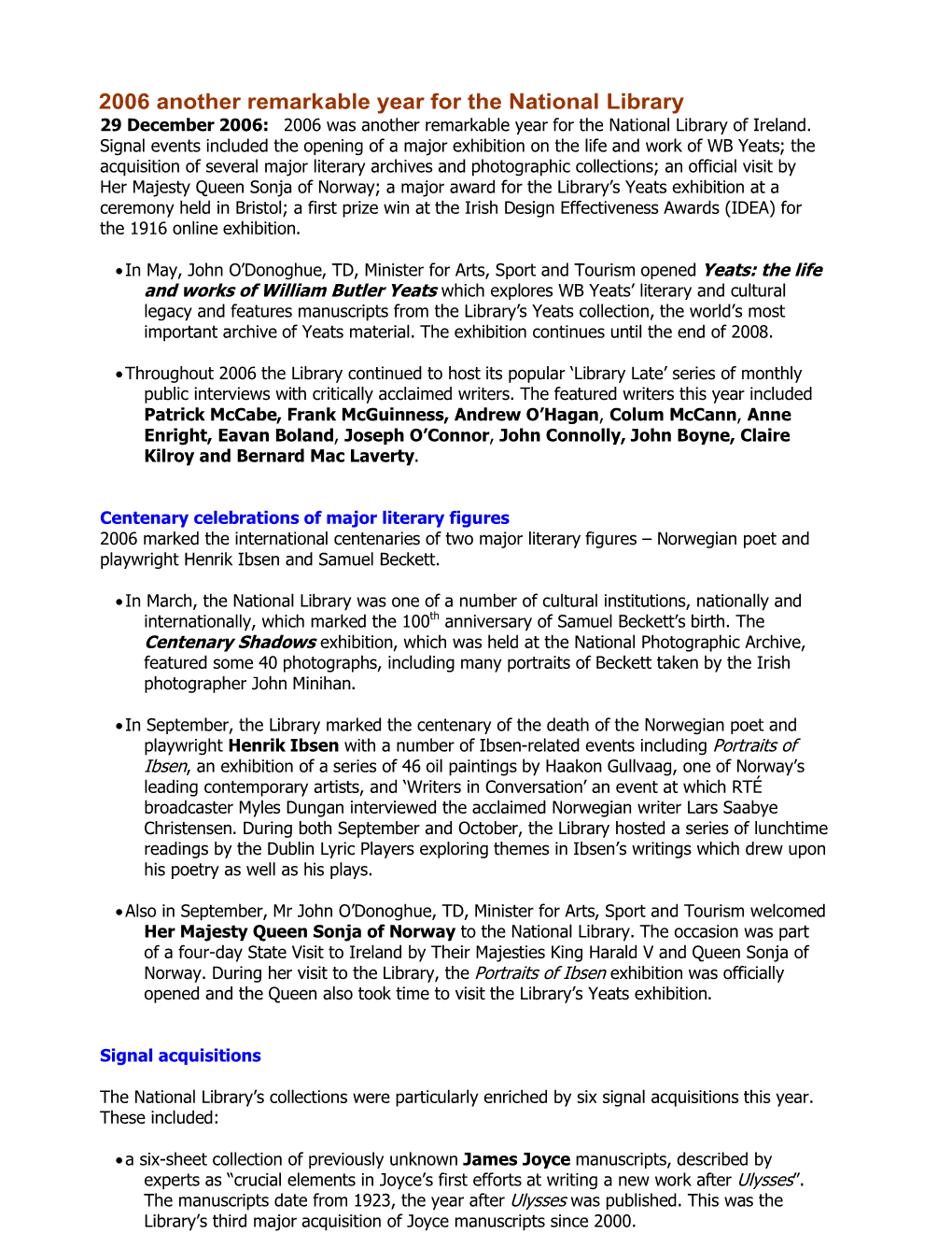2006 Another Remarkable Year for the National Library 29 December 2006: 2006 Was Another Remarkable Year for the National Library of Ireland