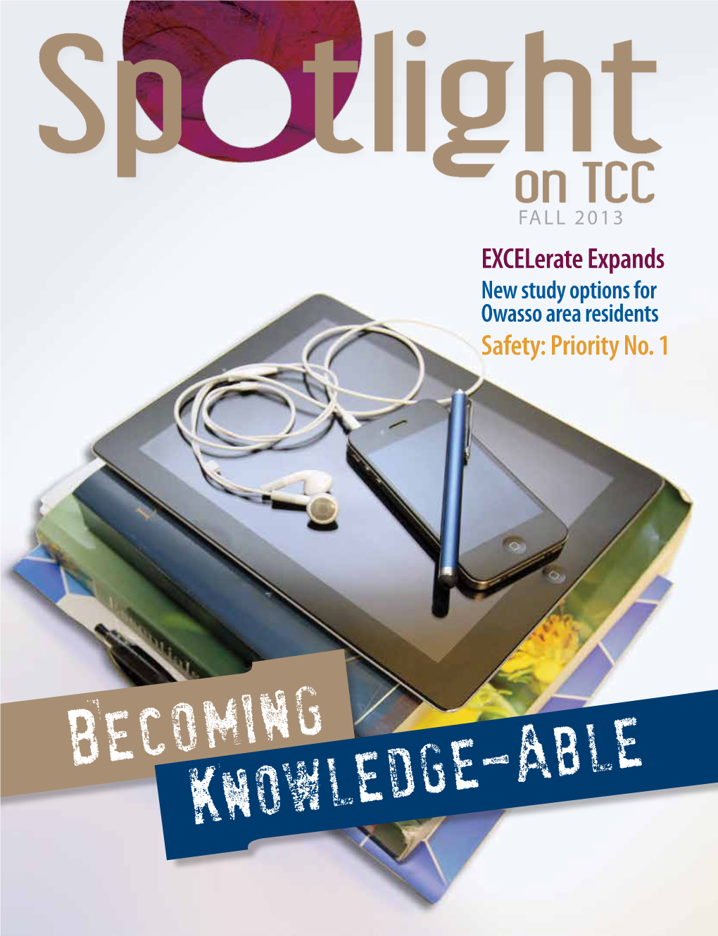 Spotlight on TCC Magazine Is Published Three Times a Year