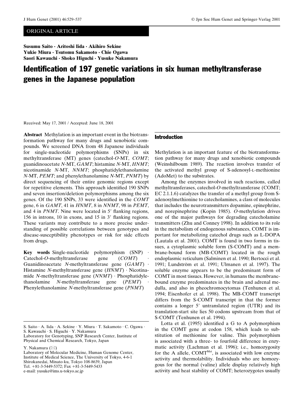 Identification of 197 Genetic Variations in Six Human Methyltransferase Genes in the Japanese Population