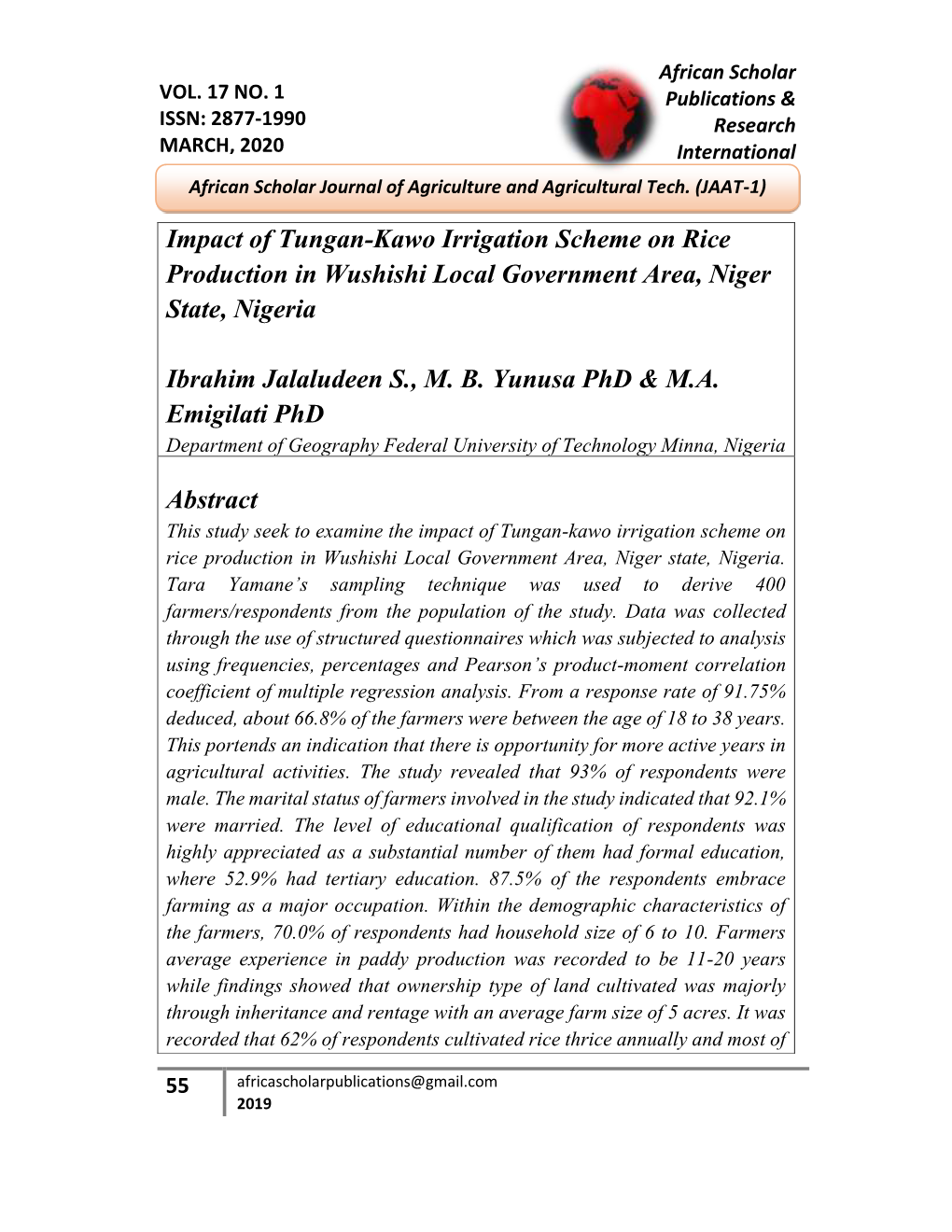 Impact of Tungan-Kawo Irrigation Scheme on Rice Production in Wushishi Local Government Area, Niger State, Nigeria Ibrahim Jalal