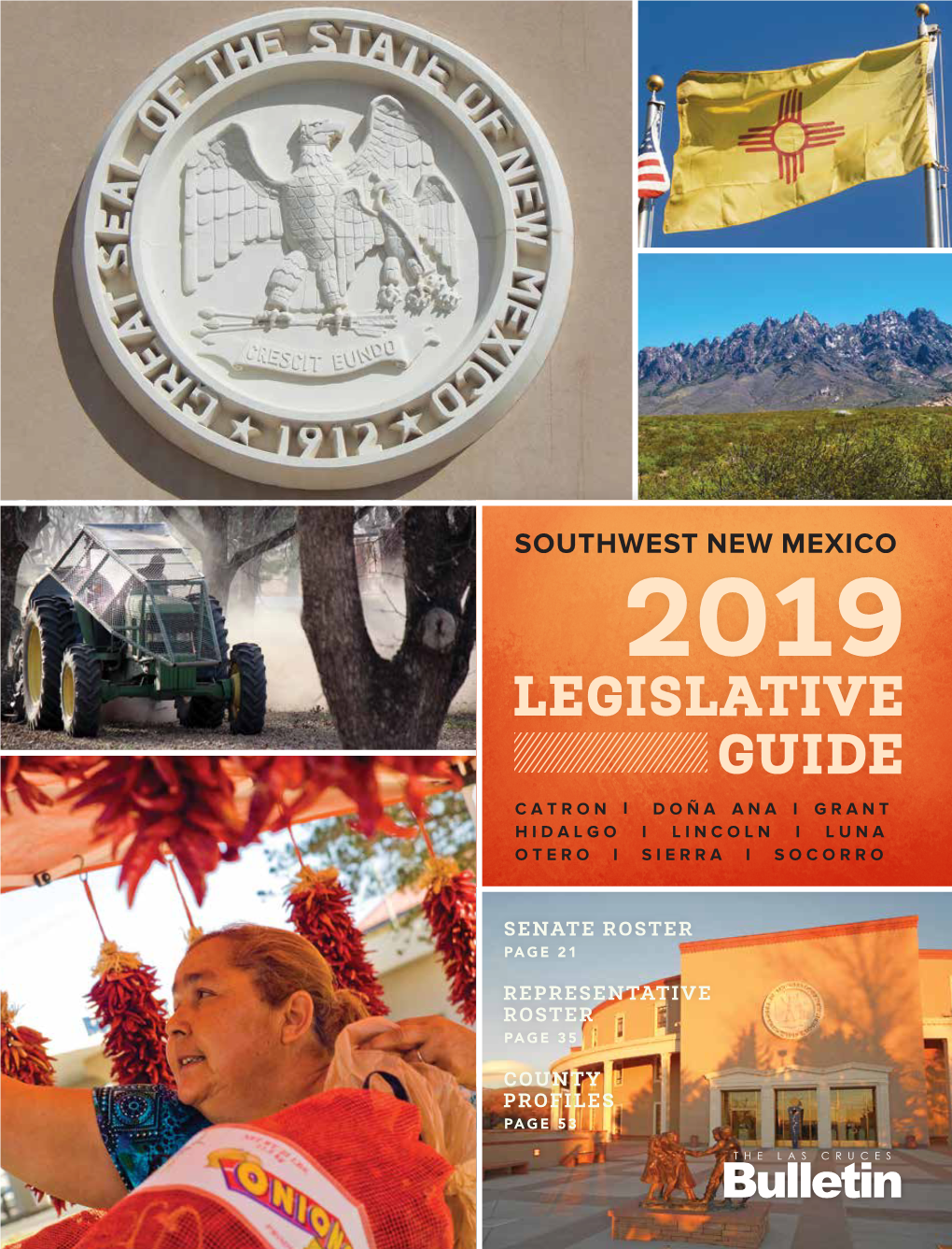 Legislative Guide Catron I Doña Ana I Grant Hidalgo I Lincoln I Luna Otero I Sierra I Socorro