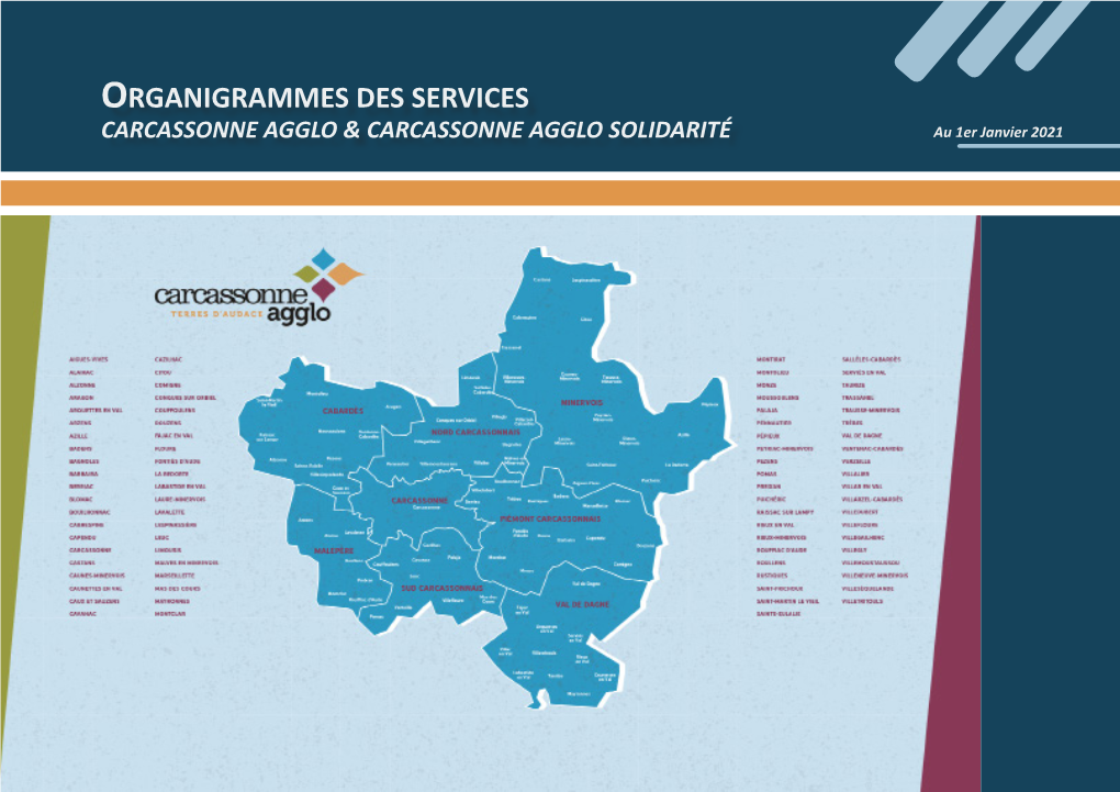 ORGANIGRAMMES DES SERVICES CARCASSONNE AGGLO & CARCASSONNE AGGLO SOLIDARITÉ Au 1Er Janvier 2021