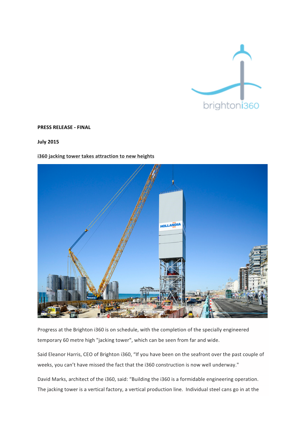 FINAL July 2015 I360 Jacking Tower Takes