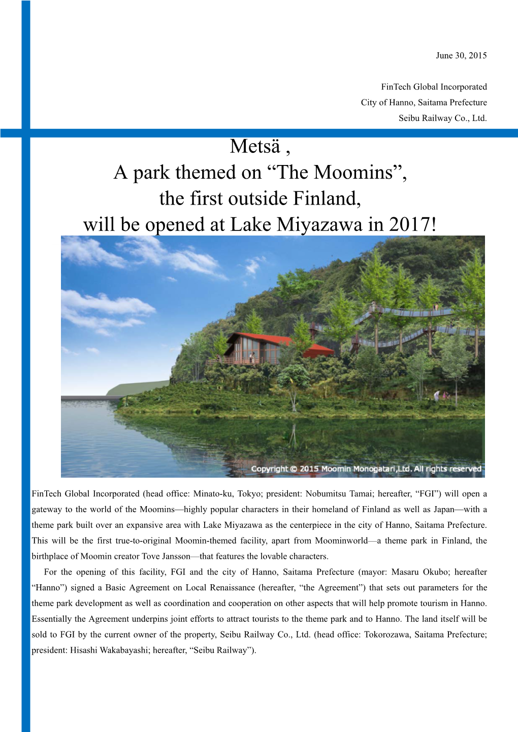 Metsä , a Park Themed on “The Moomins”, the First Outside Finland