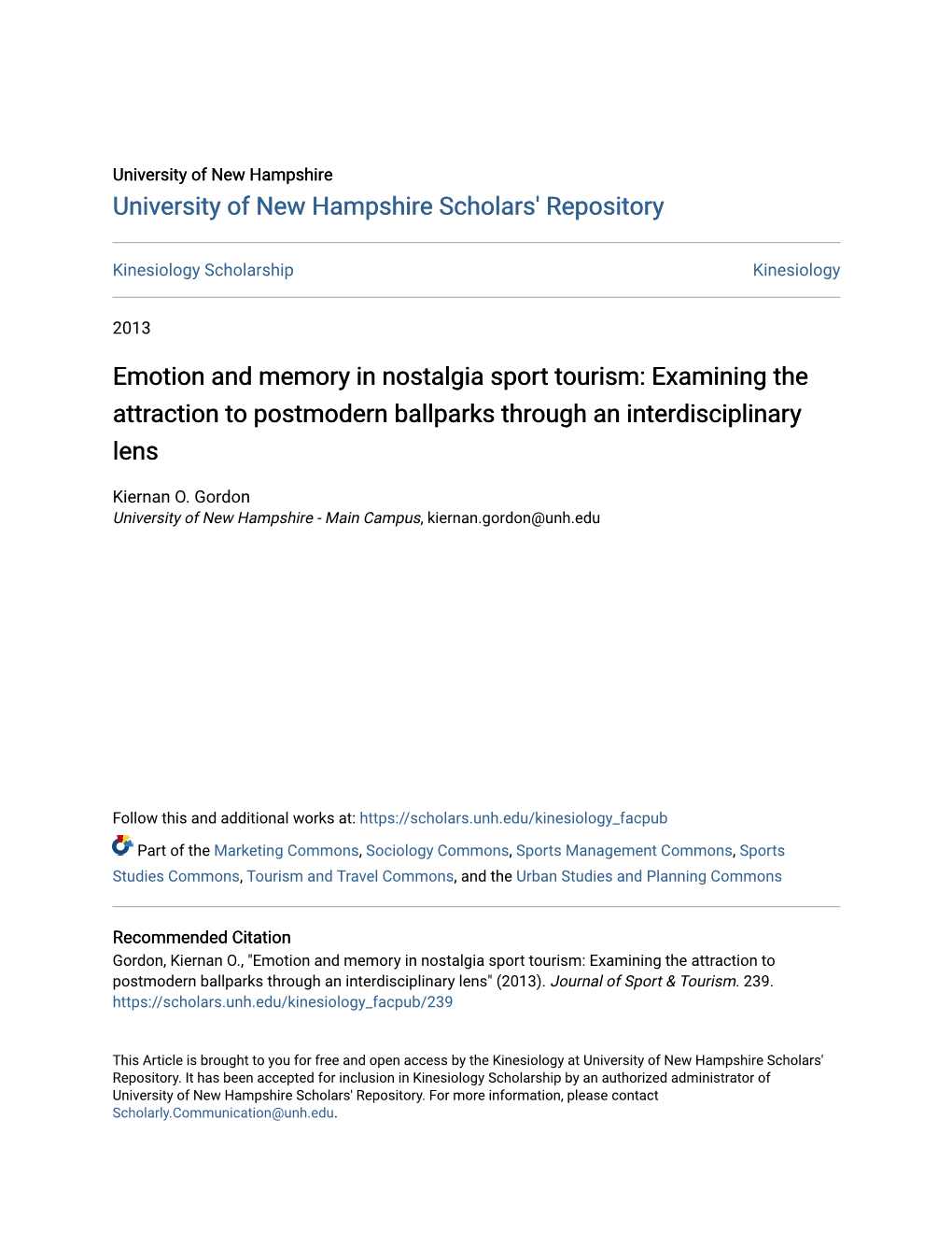 Emotion and Memory in Nostalgia Sport Tourism: Examining the Attraction to Postmodern Ballparks Through an Interdisciplinary Lens