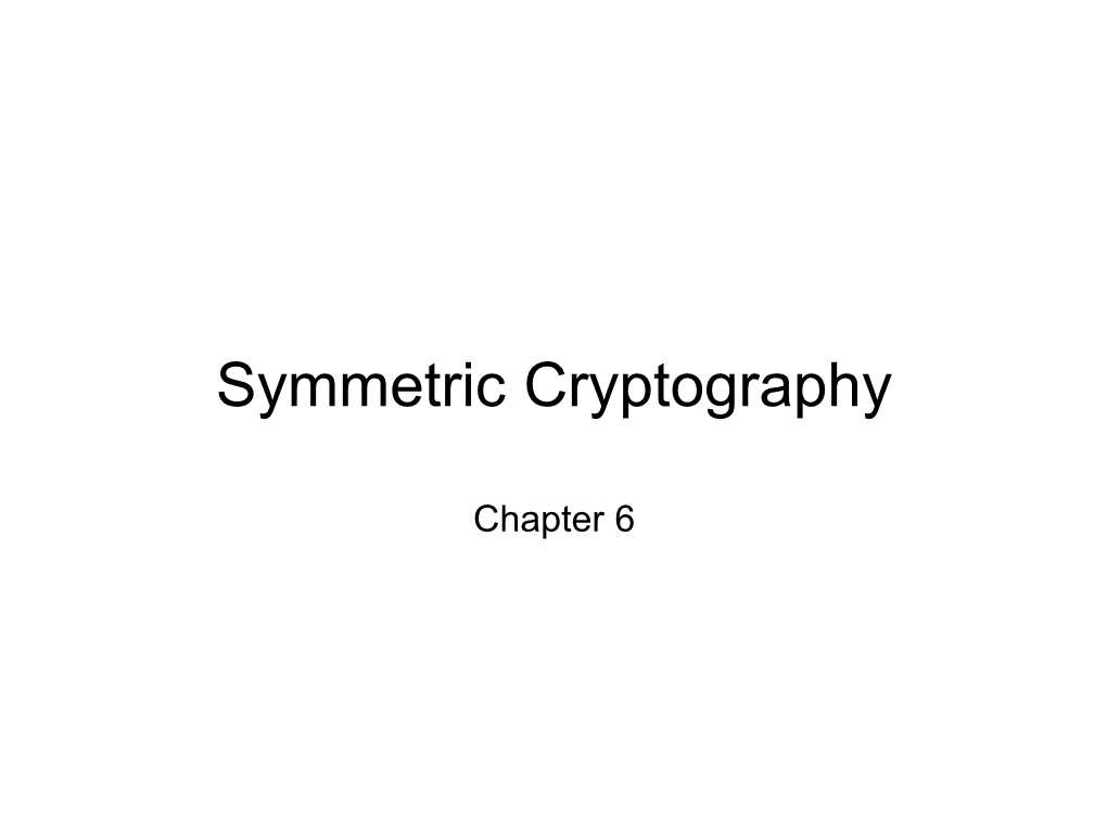 Chapter 3 – Block Ciphers and the Data Encryption Standard