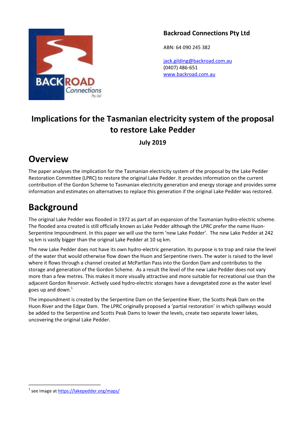 Implications for Tasmanian Electricity System of The