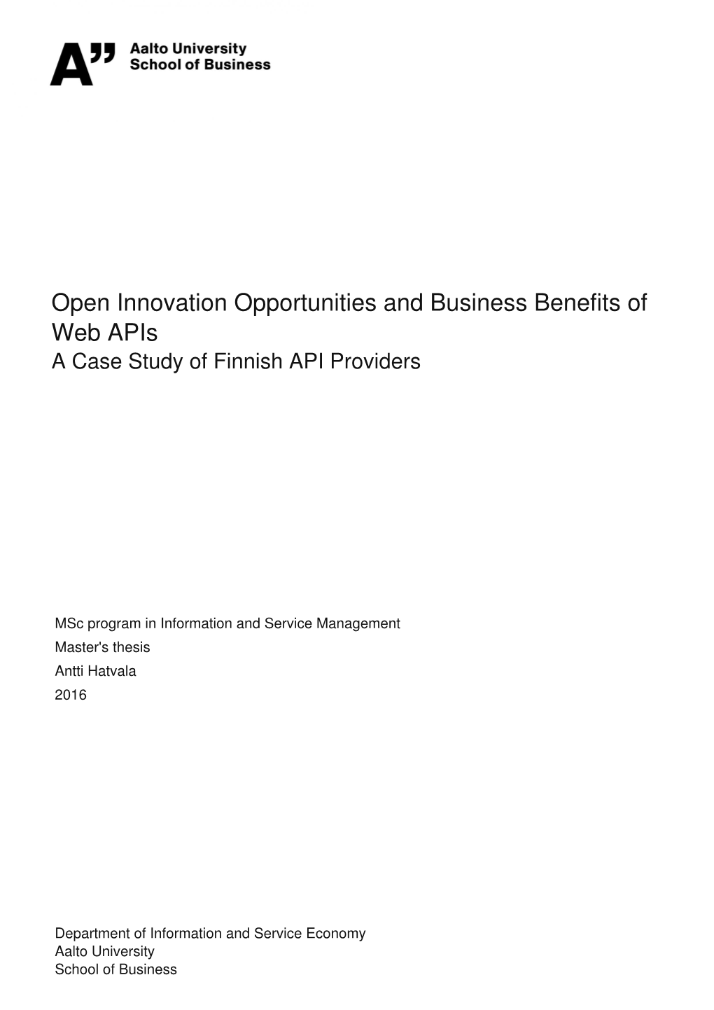 Open Innovation Opportunities and Business Benefits of Web Apis a Case Study of Finnish API Providers