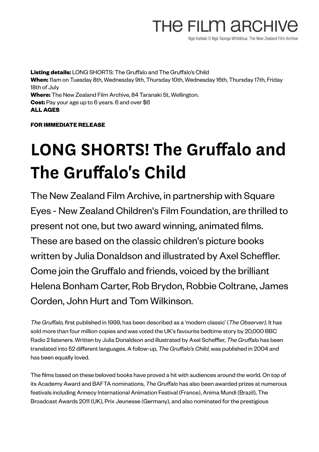 The Gruffalo Press Release