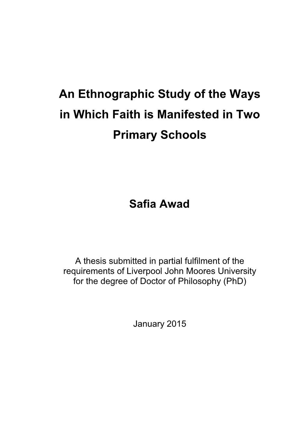 An Ethnographic Study of the Ways in Which Faith Is Manifested in Two Primary Schools