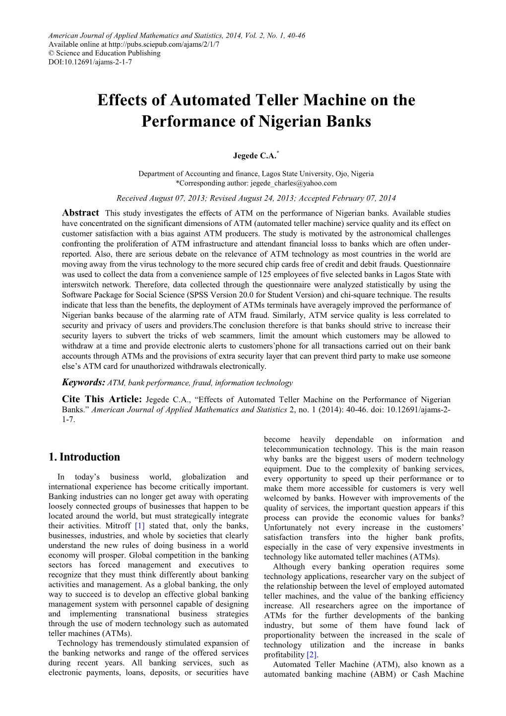 Effects of Automated Teller Machine on the Performance of Nigerian Banks