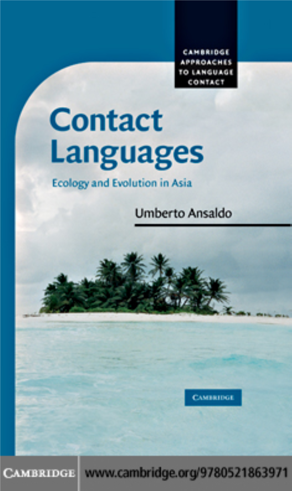 Contact Languages: Ecology and Evolution in Asia