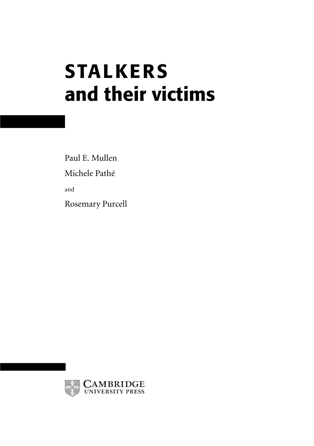 STALKERS and Their Victims