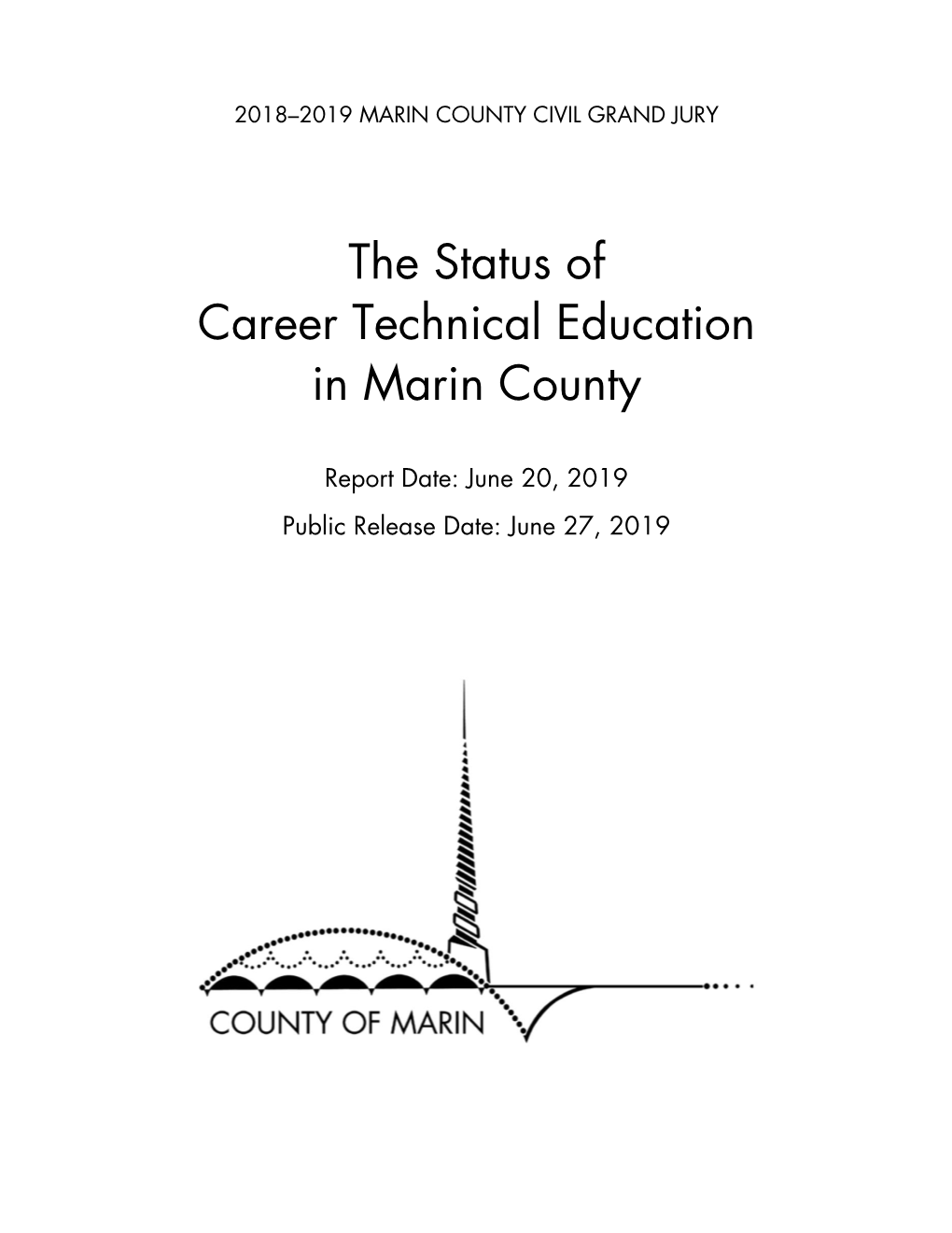 The Status of Career Technical Education in Marin County