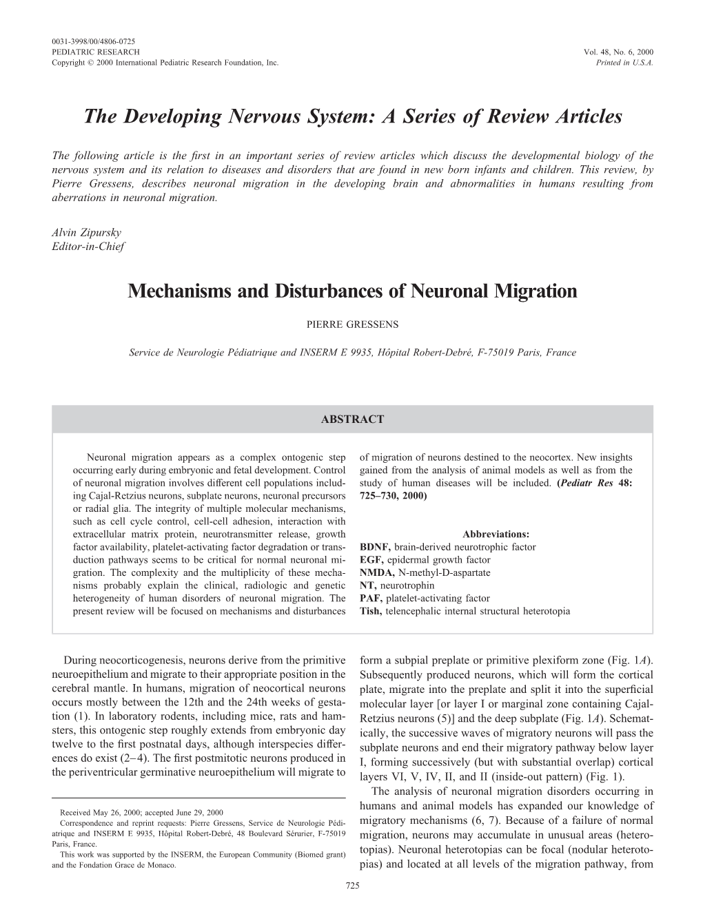 Mechanisms and Disturbances of Neuronal Migration the Developing Nervous System: a Series of Review Articles