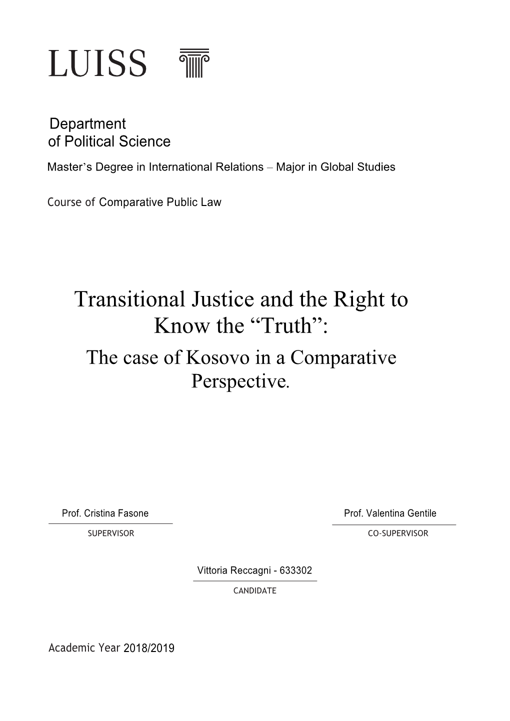 Transitional Justice and the Right to Know the “Truth”: the Case of Kosovo in a Comparative Perspective