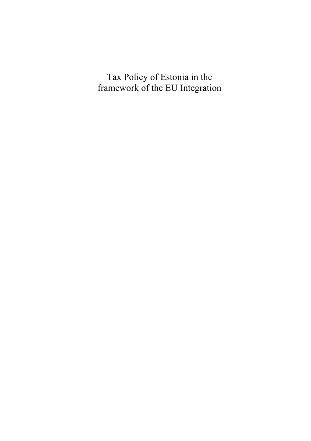 Tax Policy of Estonia in the Framework of the EU Integration