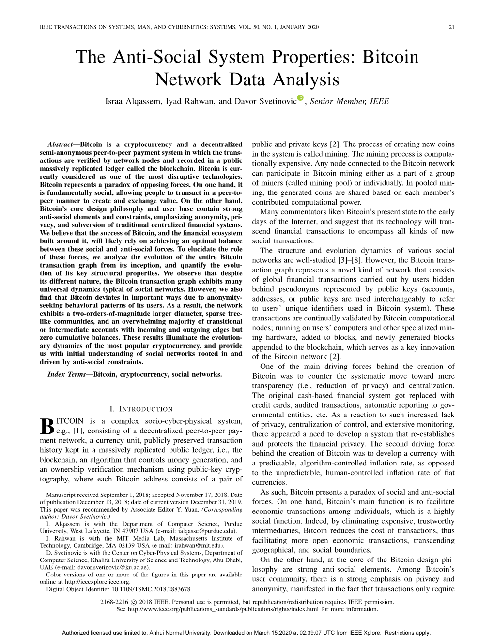 The Anti-Social System Properties: Bitcoin Network Data Analysis Israa Alqassem, Iyad Rahwan, and Davor Svetinovic , Senior Member, IEEE