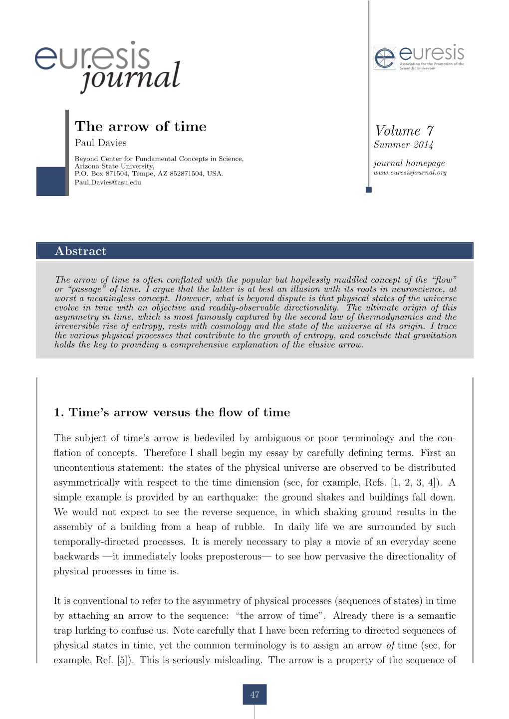 The Arrow of Time Volume 7 Paul Davies Summer 2014 Beyond Center for Fundamental Concepts in Science, Arizona State University, Journal Homepage P.O