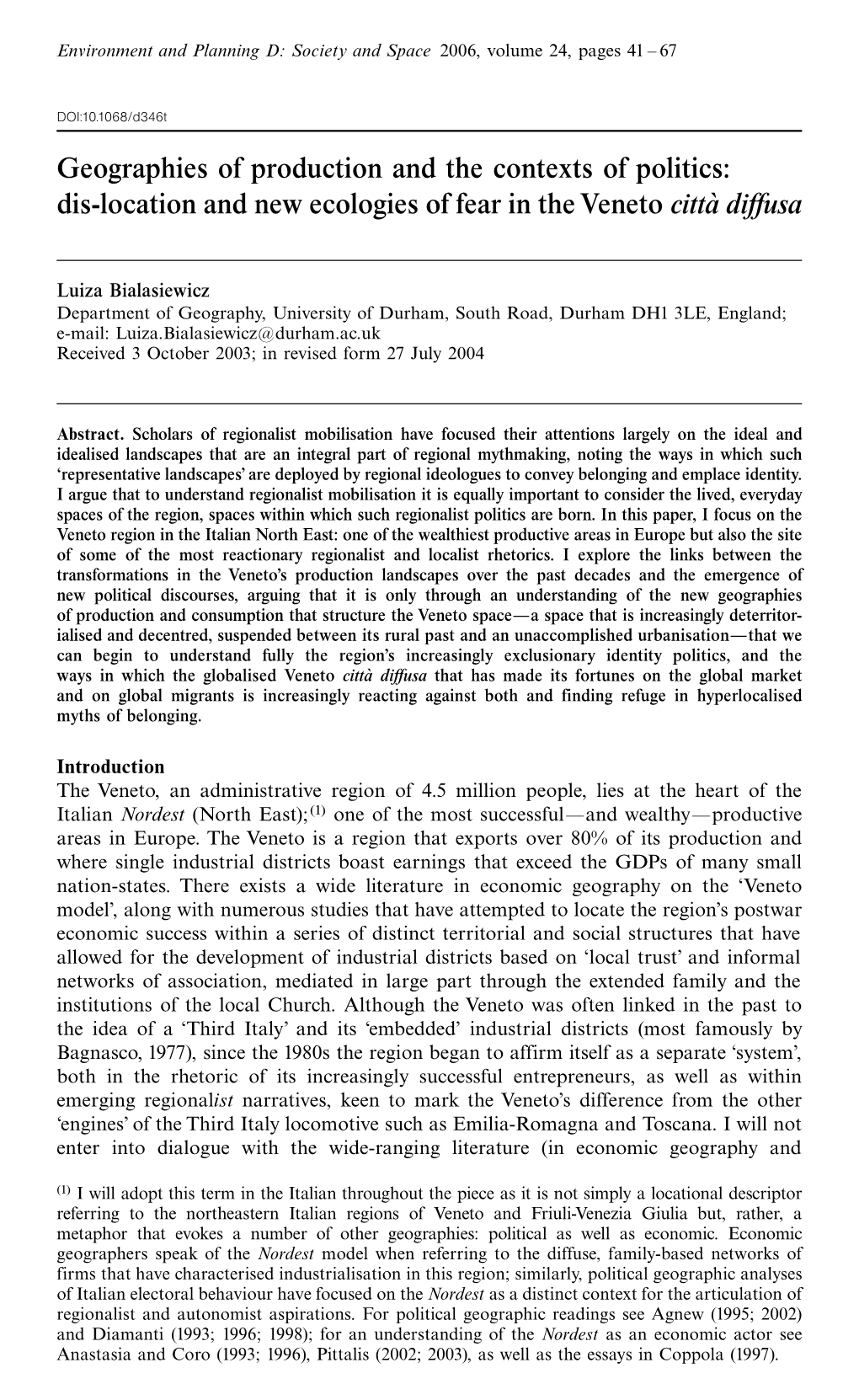 Geographies of Production and the Contexts of Politics: Dis-Location and New Ecologies of Fear in the Veneto Citta© Diffusa