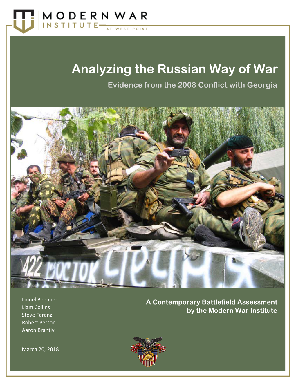 Analyzing the Russian Way of War Evidence from the 2008 Conflict with Georgia