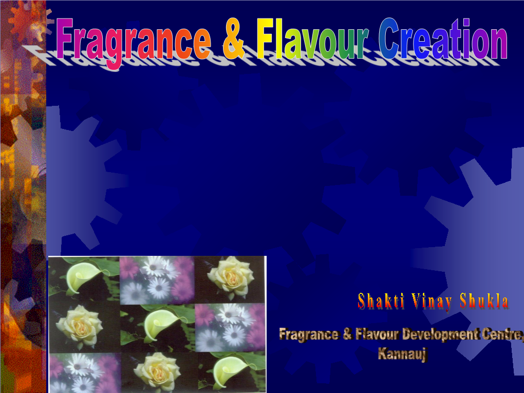 Fragrance & Flavour