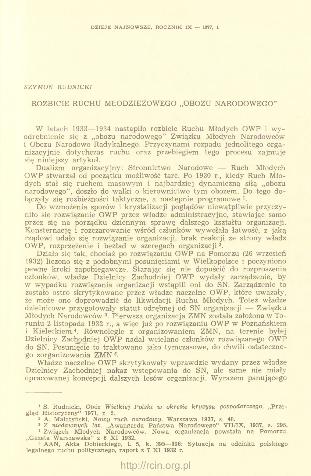 24 Szymon Rudnicki Zamieszania Był Zjazd Działaczy OWP, Nastawionych Opozycyjnie Do Kie­ Rownictwa, Który Odbył Się W Łodzi 5 Listopada 1932 R