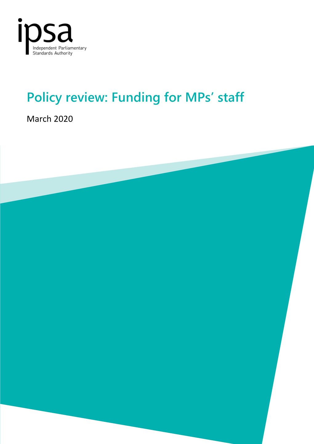 Policy Review: Funding for Mps' Staff