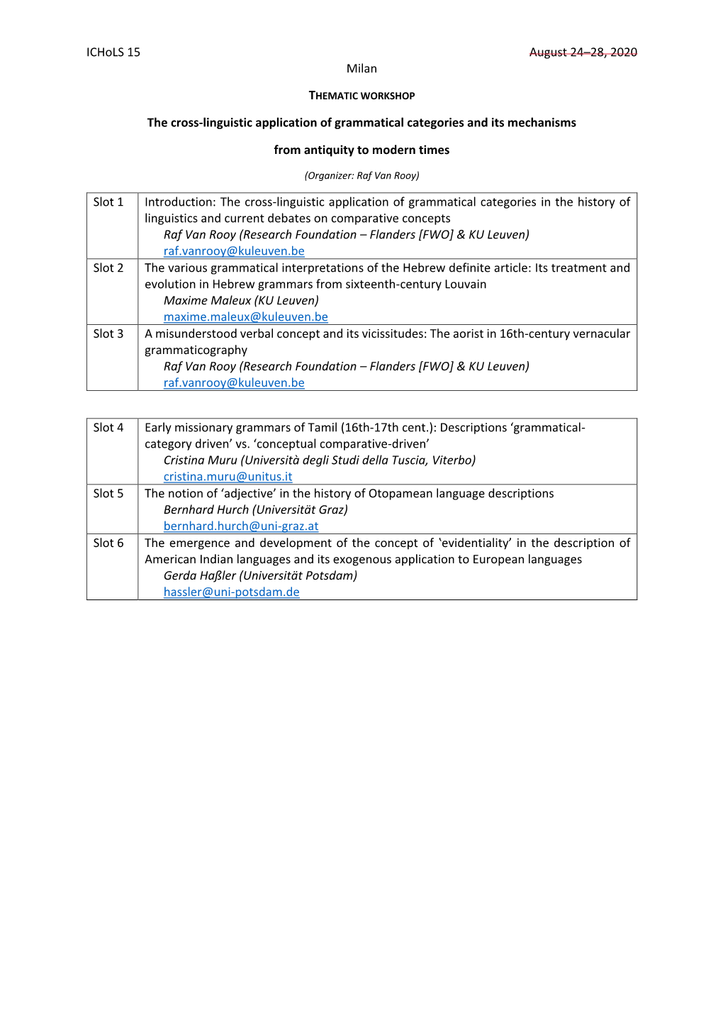 Ichols 15 August 24–28, 2020 Milan the Cross-Linguistic Application Of