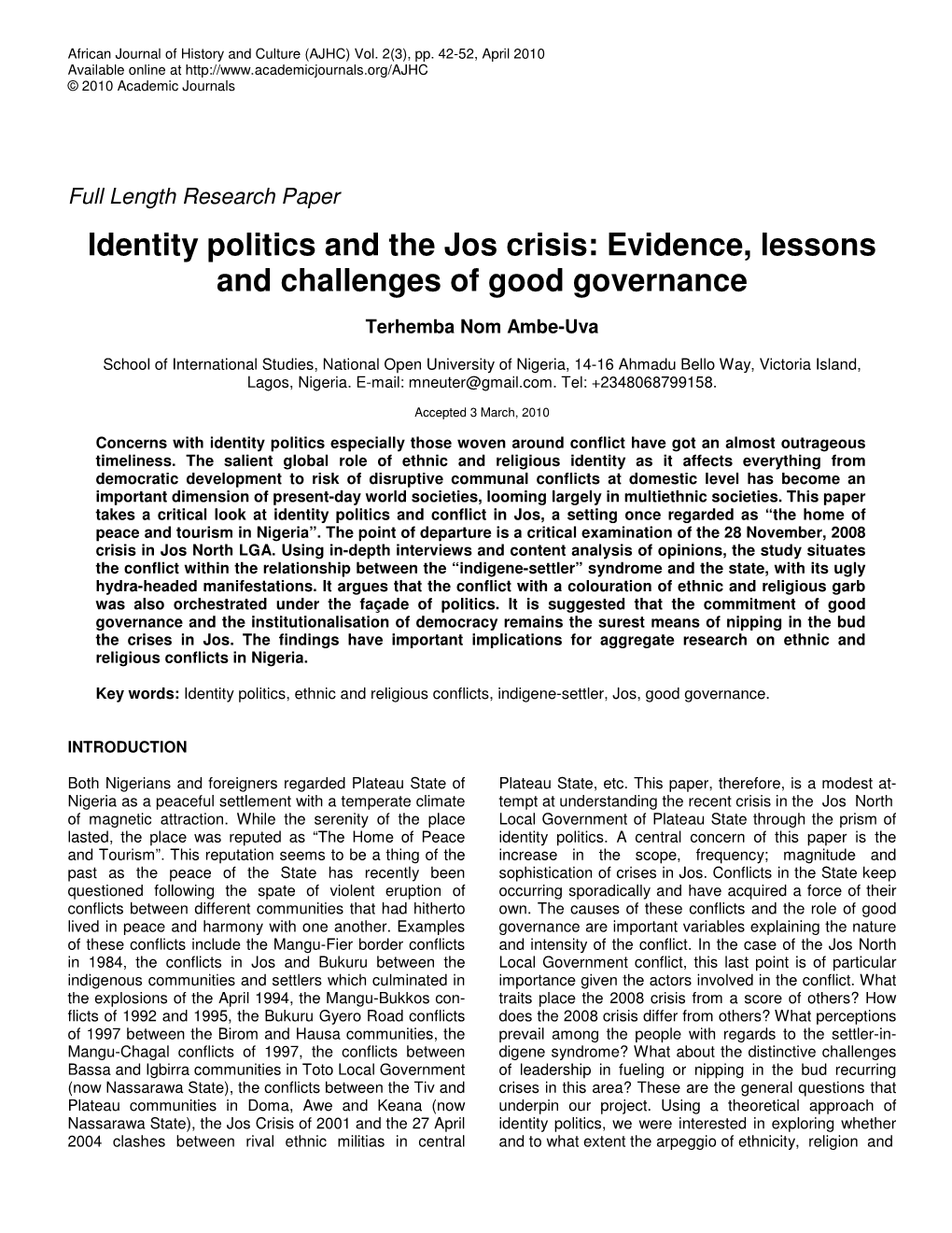 Identity Politics and the Jos Crisis: Evidence, Lessons and Challenges of Good Governance