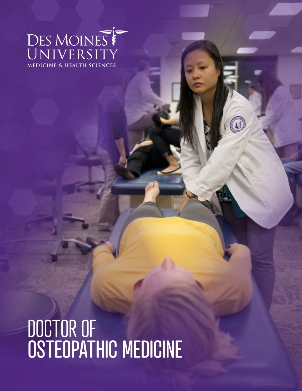 Doctor of Osteopathic Medicine Our Reputation Means Your Success