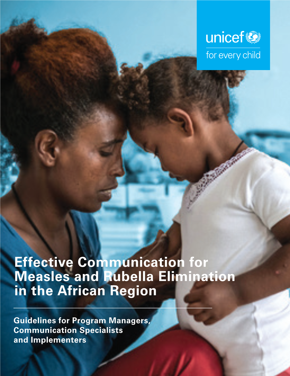 Effective Communication for Measles and Rubella Elimination in the African Region