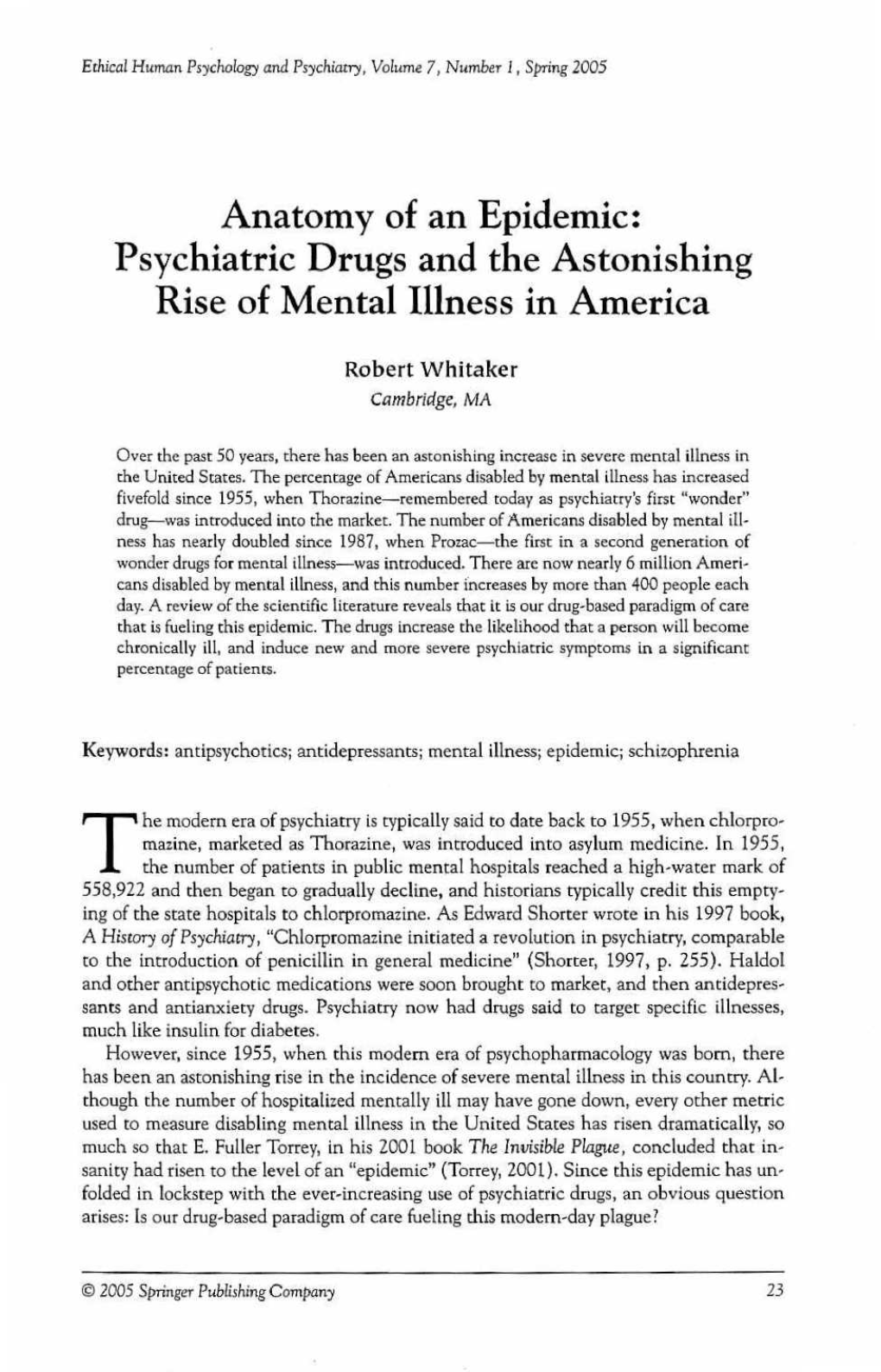 Anatomy of an Epidemic: Psychiatric Drugs and the Astonishing Rise of Mental Illness in America