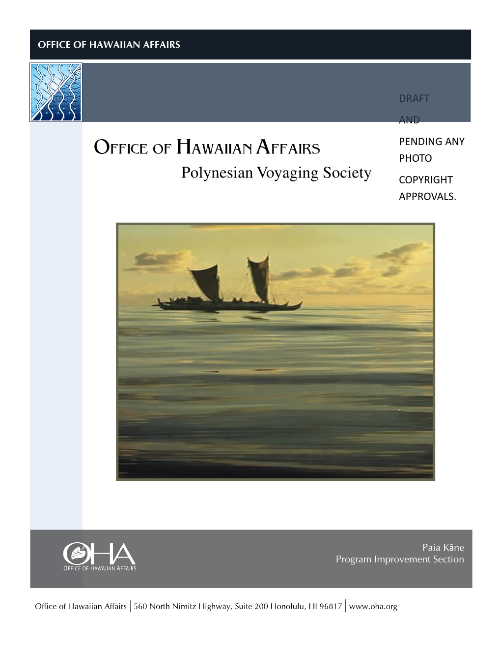 Polynesian Voyaging Society COPYRIGHT APPROVALS