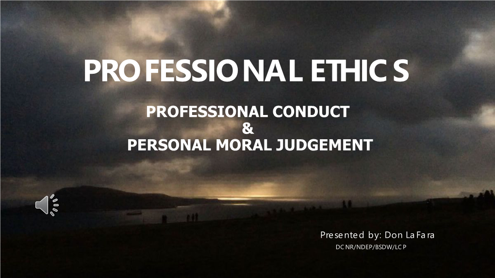 Ethics and Professionalism